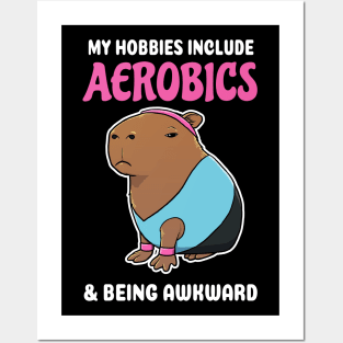 My hobbies include Aerobics and being awkward cartoon Capybara Posters and Art